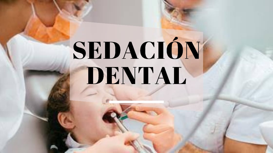 Sedación Dental Consciente